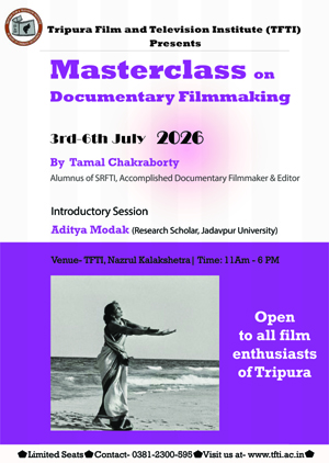 Tripurainfo-TFTI-Presents-Masterclass-on-Documentary-Filmmaking-Post-On-27-06-2026.jpg
