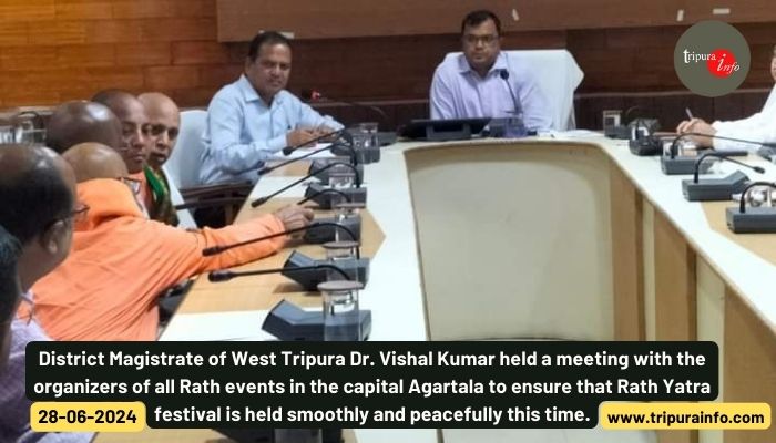District Magistrate of West Tripura Dr. Vishal Kumar held a meeting with the organizers of all Rath events in the capital Agartala to ensure that Rath Yatra festival is held smoothly and peacefully this time.
