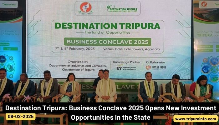 Destination Tripura: Business Conclave 2025 Opens New Investment Opportunities in the State