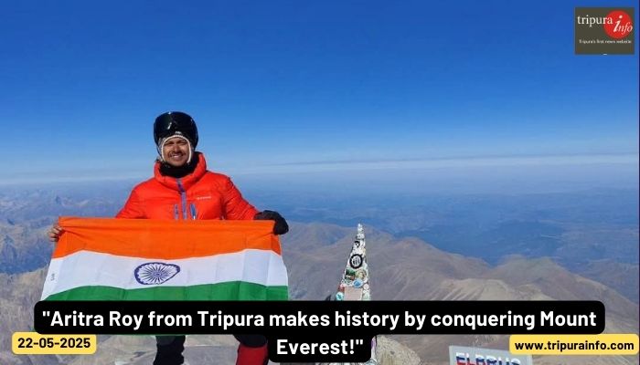 "Aritra Roy from Tripura makes history by conquering Mount Everest!"
