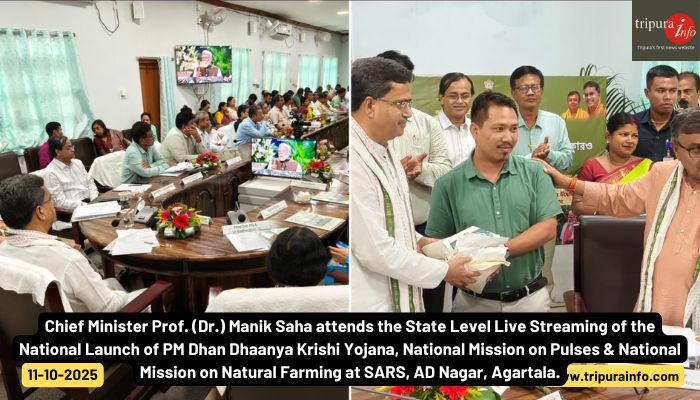 Chief Minister Prof. (Dr.) Manik Saha attends the State Level Live Streaming of the National Launch of PM Dhan Dhaanya Krishi Yojana, National Mission on Pulses & National Mission on Natural Farming at SARS, AD Nagar, Agartala.