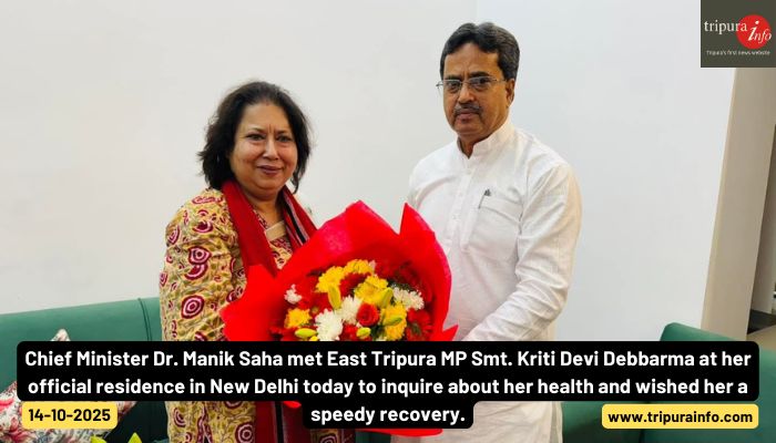 Chief Minister Dr. Manik Saha met East Tripura MP Smt. Kriti Devi Debbarma at her official residence in New Delhi today to inquire about her health and wished her a speedy recovery.
