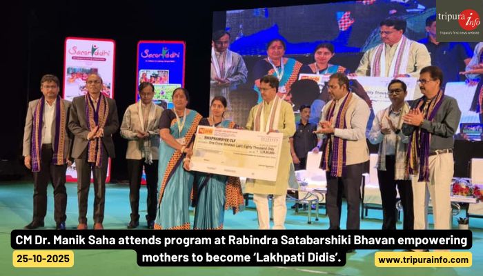 CM Dr. Manik Saha attends program at Rabindra Satabarshiki Bhavan empowering mothers to become ‘Lakhpati Didis’.