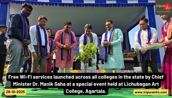 Free Wi-Fi services launched across all colleges in the state by Chief Minister Dr. Manik Saha at a special event held at Lichubagan Art College, Agartala.