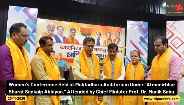 Women’s Conference Held at Muktadhara Auditorium Under “Atmanirbhar  Bharat Sankalp Abhiyan,” Attended by Chief Minister Prof. Dr. Manik Saha.
