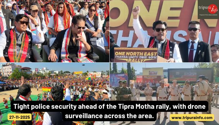 Tight police security ahead of the Tipra Motha rally, with drone surveillance across the area.