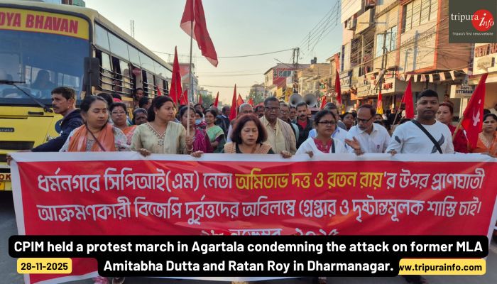 CPIM held a protest march in Agartala condemning the attack on former MLA Amitabha Dutta and Ratan Roy in Dharmanagar.