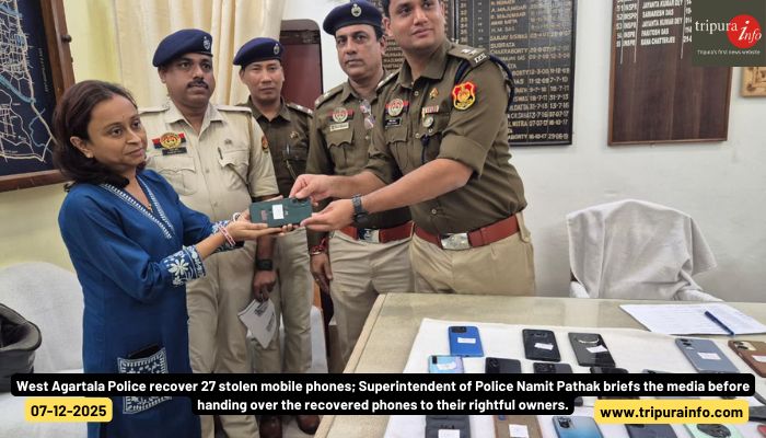 West Agartala Police recover 27 stolen mobile phones; Superintendent of Police Namit Pathak briefs the media before handing over the recovered phones to their rightful owners.