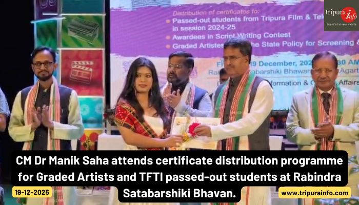CM Dr Manik Saha attends certificate distribution programme for Graded Artists and TFTI passed-out students at Rabindra Satabarshiki Bhavan.