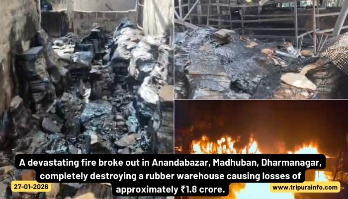 A devastating fire broke out in Anandabazar, Madhuban, Dharmanagar, completely destroying a rubber warehouse causing losses of approximately ₹1.8 crore.