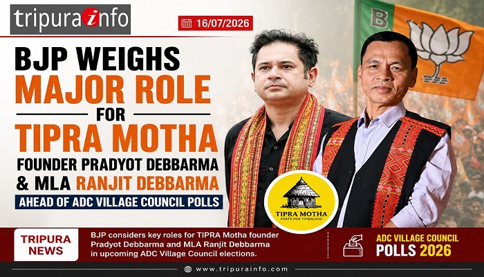 BJP Weighs Major Role for TIPRA Motha Founder Pradyot Debbarma & MLA Ranjit Debbarma Ahead of ADC Village Council Polls