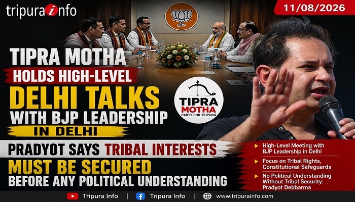 TIPRA Motha Holds High-Level Delhi Talks with BJP Leadership in Delhi, Pradyot Says Tribal Interests Must Be Secured Before Any Political Understanding