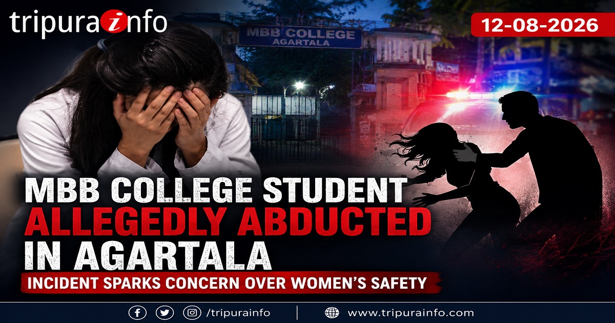 MBB College Student Allegedly Abducted and Gang-Raped in Agartala, Incident Sparks Concern Over Women’s Safety