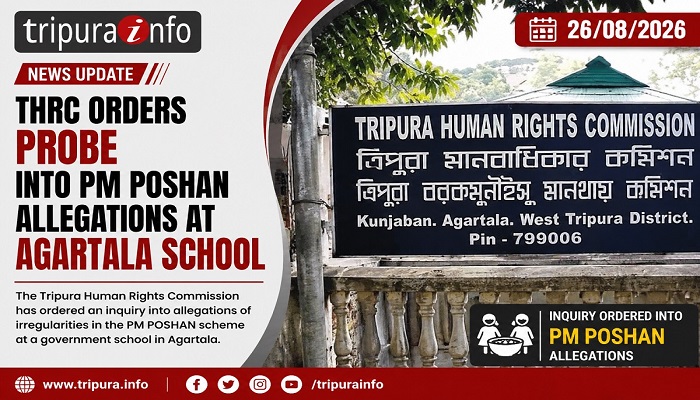 THRC orders probe into PM POSHAN allegations at Agartala school
