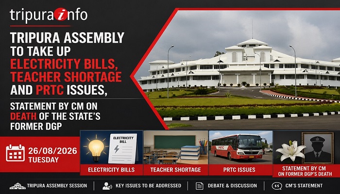 Tripura Assembly to Take Up Electricity Bills, Teacher Shortage and PRTC Issues, Statement by CM on death of the State’s former DGP.