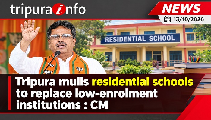 Tripura mulls residential schools to replace low-enrolment institutions : CM
