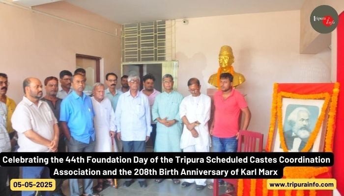 Celebrating the 44th Foundation Day of the Tripura Scheduled Castes Coordination Association and the 208th Birth Anniversary of Karl Marx