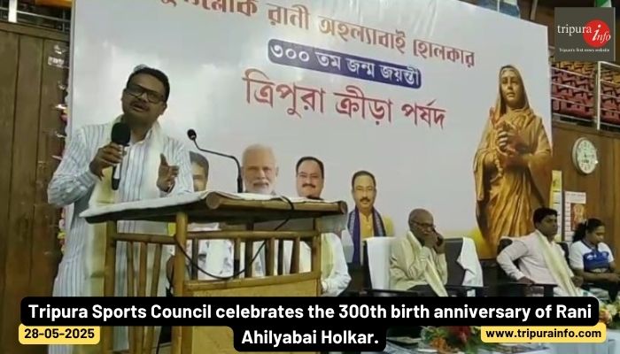 Tripura Sports Council celebrates the 300th birth anniversary of Rani Ahilyabai Holkar.