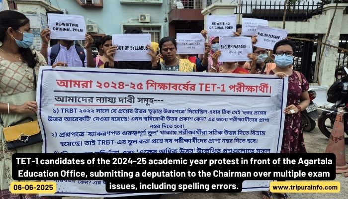 TET-1 candidates of the 2024-25 academic year protest in front of the Agartala Education Office, submitting a deputation to the Chairman over multiple exam issues, including spelling errors.