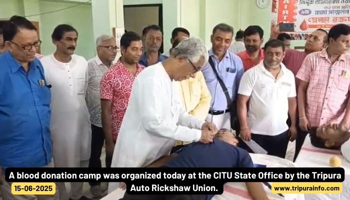A blood donation camp was organized today at the CITU State Office by the Tripura Auto Rickshaw Union.