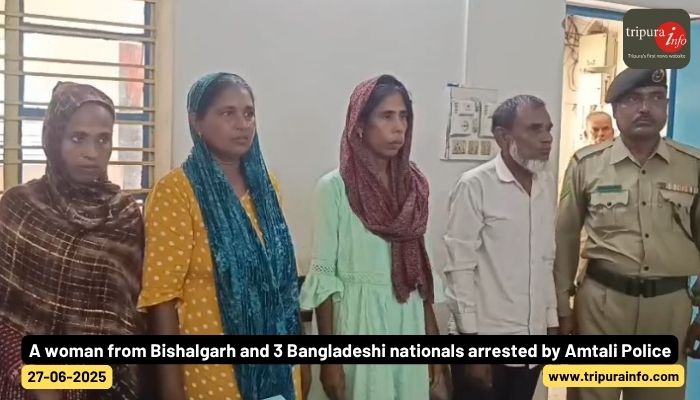 A woman from Bishalgarh and 3 Bangladeshi nationals arrested by Amtali Police
