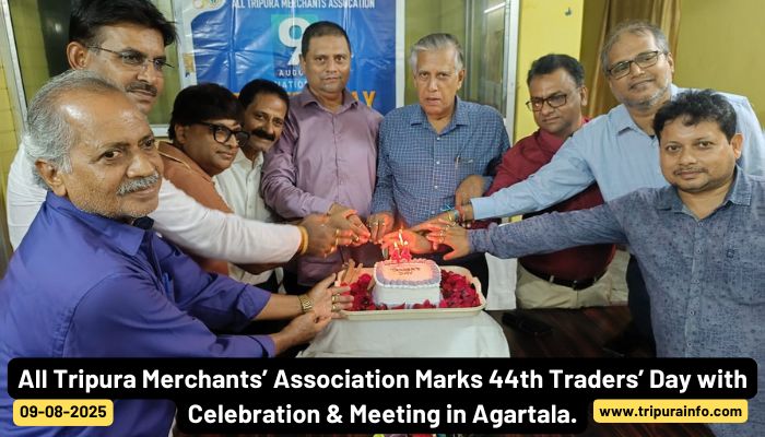 All Tripura Merchants’ Association Marks 44th Traders’ Day with Celebration & Meeting in Agartala.