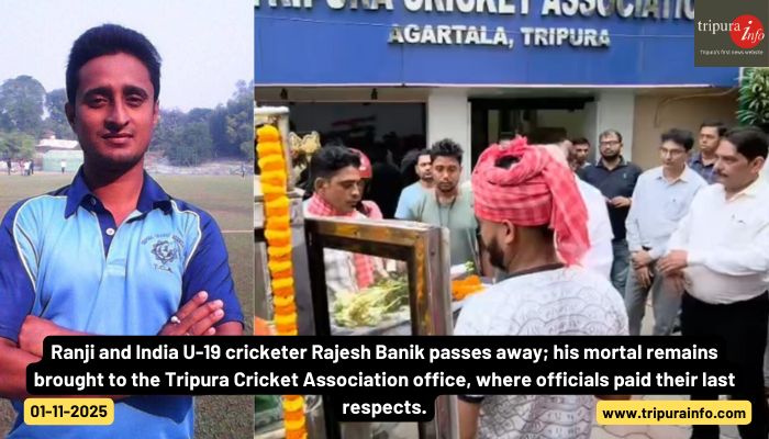 Ranji and India U-19 cricketer Rajesh Banik passes away; his mortal remains brought to the Tripura Cricket Association office, where officials paid their last respects.
