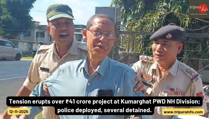 Tension erupts over ₹41 crore project at Kumarghat PWD NH Division; police deployed, several detained.