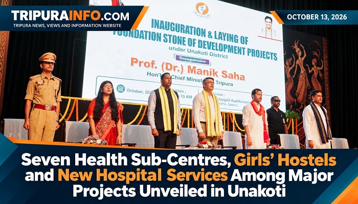 Seven Health Sub-Centres, Girls’ Hostels and New Hospital Services Among Major Projects Unveiled in Unakoti