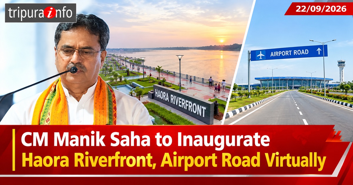 CM Manik Saha to Inaugurate Haora Riverfront, Airport Road Virtually