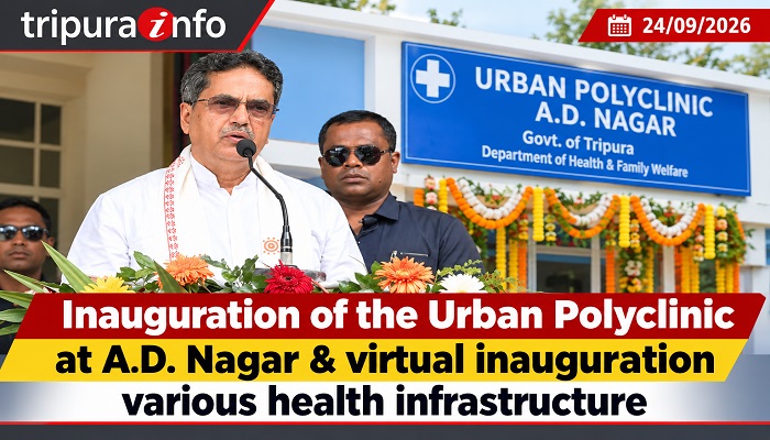 Inauguration of the Urban Polyclinic at A.D. Nagar & virtual inauguration various health infrastructure.