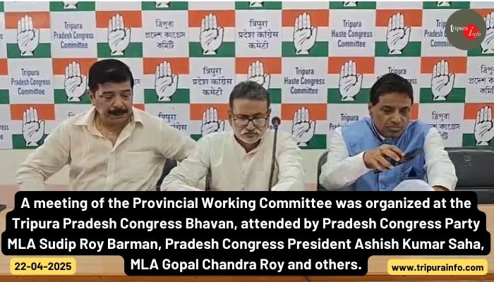 A meeting of the Provincial Working Committee was organized at the Tripura Pradesh Congress Bhavan, attended by Pradesh Congress Party MLA Sudip Roy Barman, Pradesh Congress President Ashish Kumar Saha, MLA Gopal Chandra Roy and others.