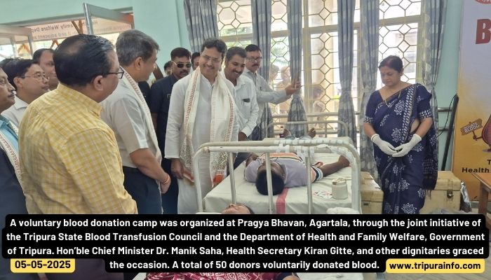 A voluntary blood donation camp was organized at Pragya Bhavan, Agartala, through the joint initiative of the Tripura State Blood Transfusion Council and the Department of Health and Family Welfare, Government of Tripura. Hon’ble Chief Minister Dr. Manik Saha, Health Secretary Kiran Gitte, and other dignitaries graced the occasion. A total of 50 donors voluntarily donated blood.