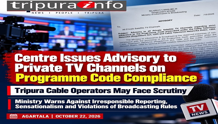 Centre Issues Advisory to Private TV Channels on Programme Code Complianc, Tripura Cable Operators May Face Scrutiny