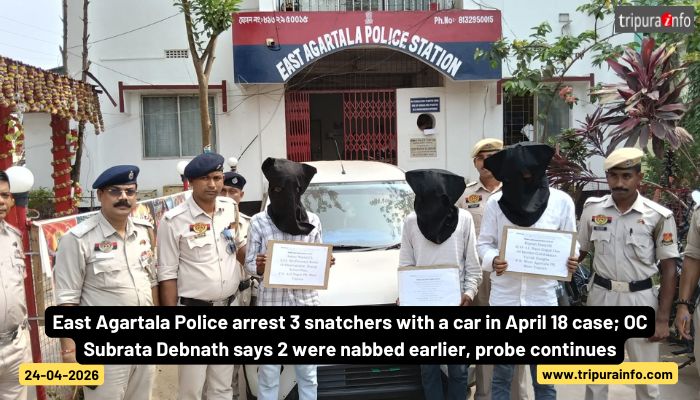 East Agartala Police arrest 3 snatchers with a car in April 18 case; OC Subrata Debnath says 2 were nabbed earlier, probe continues.