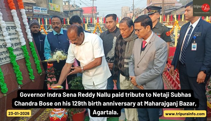 Governor Indra Sena Reddy Nallu paid tribute to Netaji Subhas Chandra Bose on his 129th birth anniversary at Maharajganj Bazar, Agartala.