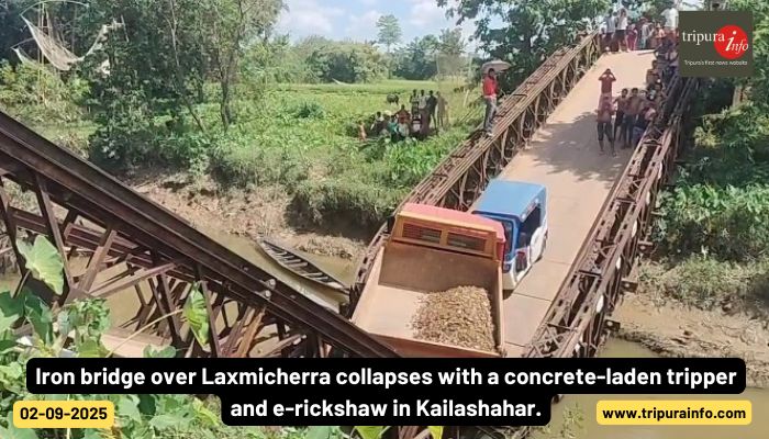 Iron bridge over Laxmicherra collapses with a concrete-laden tripper and e-rickshaw in Kailashahar.