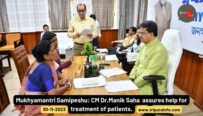 Mukhyamantri Samipeshu: CM Dr.Manik Saha  assures help for treatment of patients.