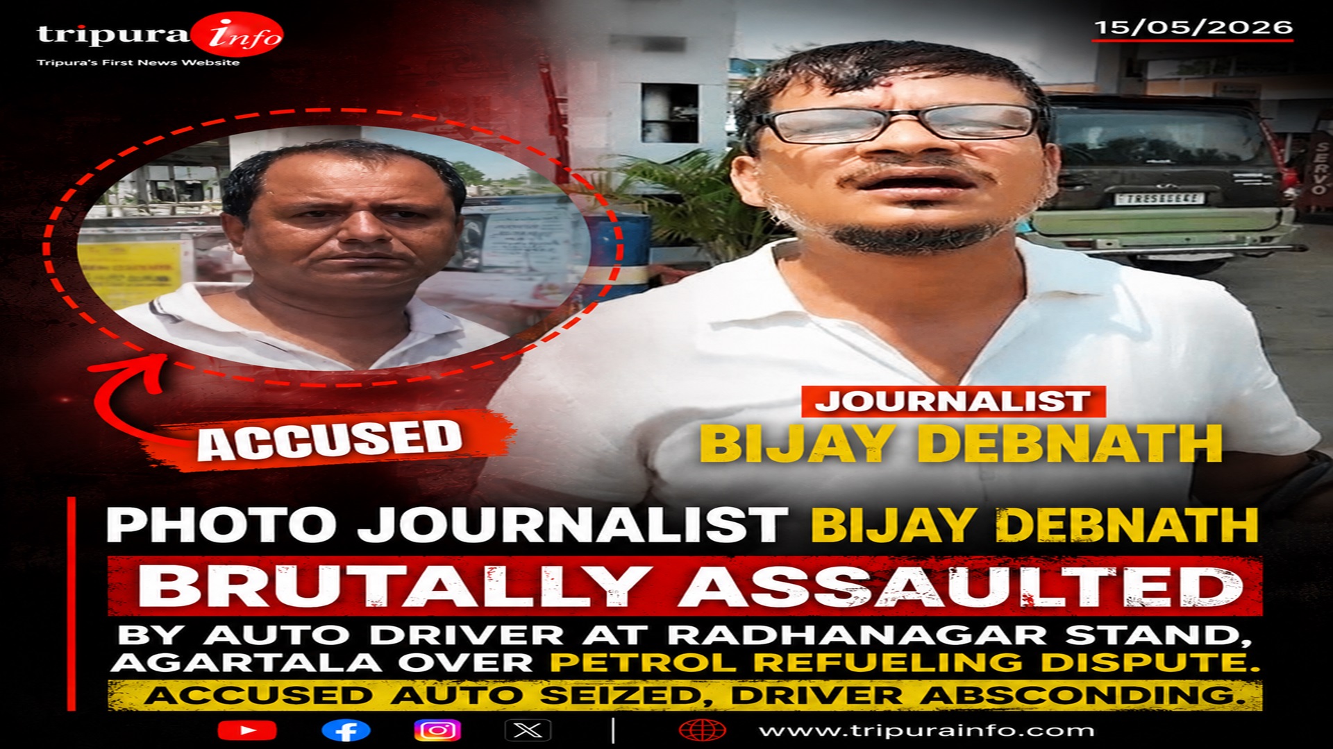 Photo Journalist Bijay Debnath was brutally assaulted and left bleeding by an auto driver at Agartala’s Radhanagar Stand over a dispute related to refueling petrol. Although the accused auto was seized, the driver is currently absconding.