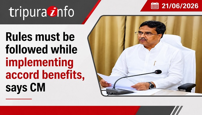 Rules must be followed while implementing accord benefits, says CM