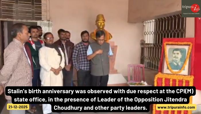 Stalin’s birth anniversary was observed with due respect at the CPI(M) state office, in the presence of Leader of the Opposition Jitendra Choudhury and other party leaders.