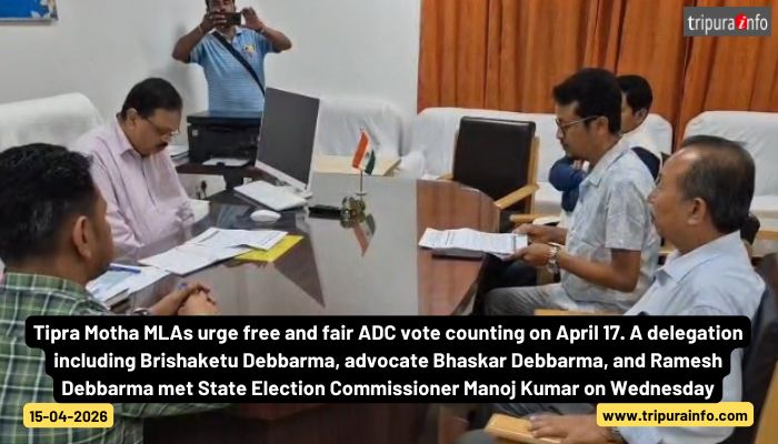 Tipra Motha MLAs urge free and fair ADC vote counting on April 17. A delegation including Brishaketu Debbarma, advocate Bhaskar Debbarma, and Ramesh Debbarma met State Election Commissioner Manoj Kumar on Wednesday.