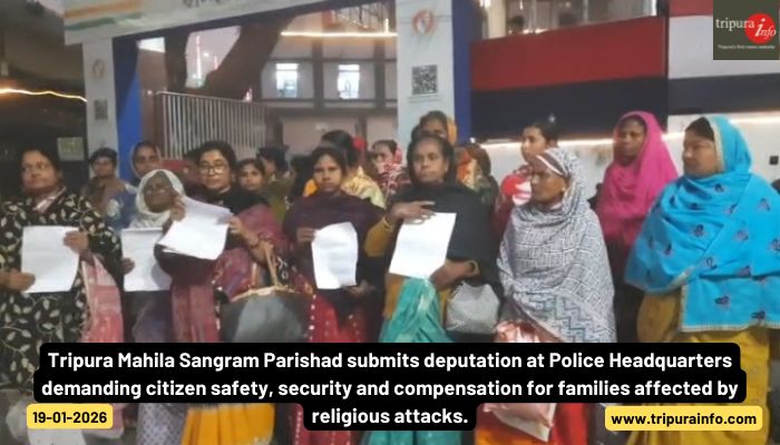 Tripura Mahila Sangram Parishad submits deputation at Police Headquarters demanding citizen safety, security and compensation for families affected by religious attacks.