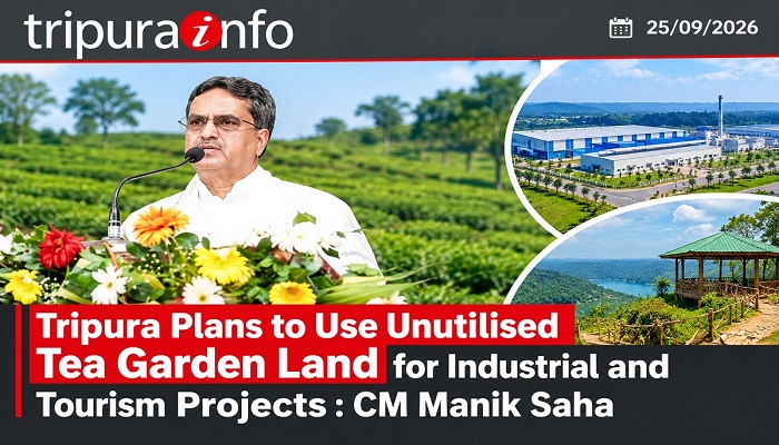 Tripura Plans to Use Unutilised Tea Garden Land for Industrial and Tourism Projects: CM Manik Saha