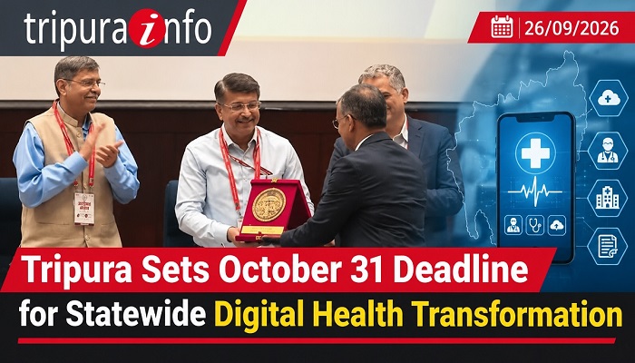 Tripura Sets October 31 Deadline for Statewide Digital Health Transformation