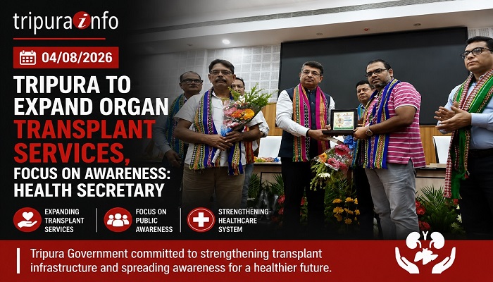 Tripura to expand organ transplant services, focus on awareness: Health Secretary