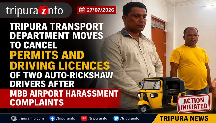 Tripura Transport Department Moves to Cancel Permits and Driving Licences of Two Auto-Rickshaw Drivers After MBB Airport Harassment Complaints