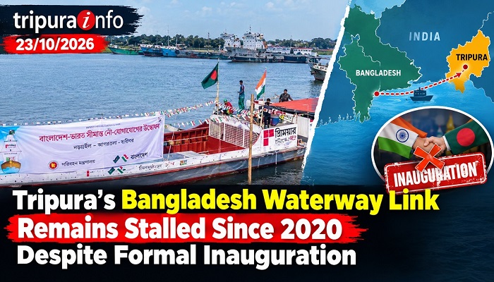 Tripura’s Bangladesh Waterway Link Remains Stalled Since 2020 Despite Formal Inauguration