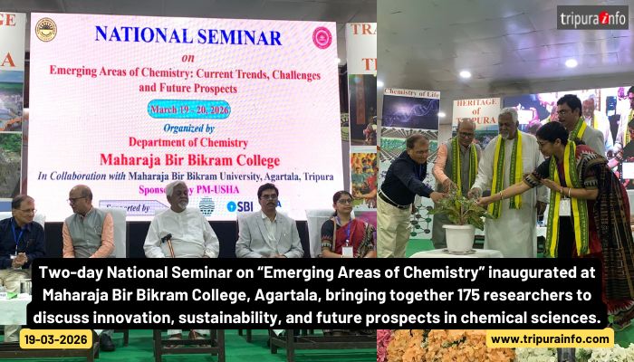 Two-day National Seminar on “Emerging Areas of Chemistry” inaugurated at Maharaja Bir Bikram College, Agartala, bringing together 175 researchers to discuss innovation, sustainability, and future prospects in chemical sciences.