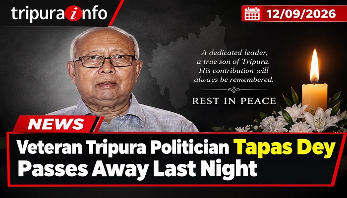 Veteran Tripura Politician Tapas Dey Passes Away Last Night